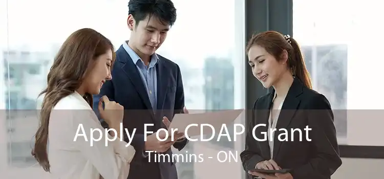 Apply For CDAP Grant Timmins - ON