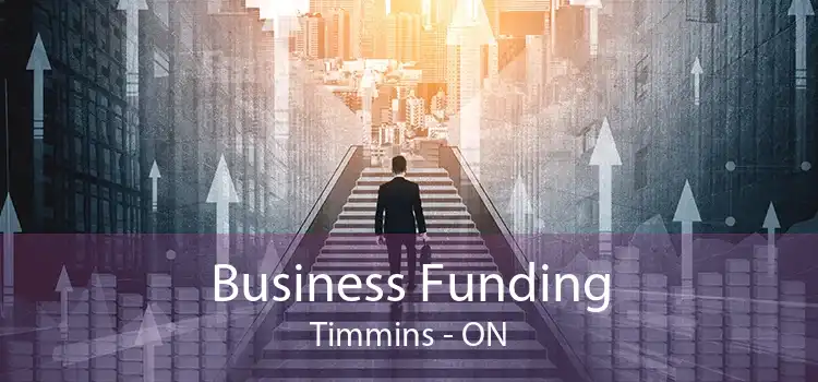 Business Funding Timmins - ON