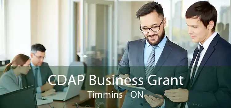 CDAP Business Grant Timmins - ON