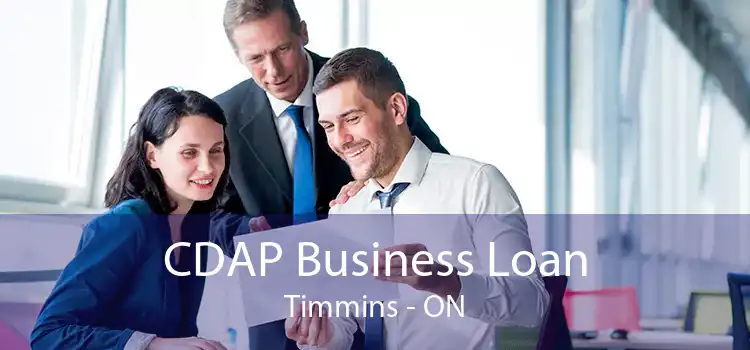 CDAP Business Loan Timmins - ON